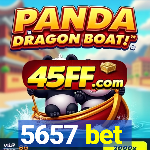 5657 bet